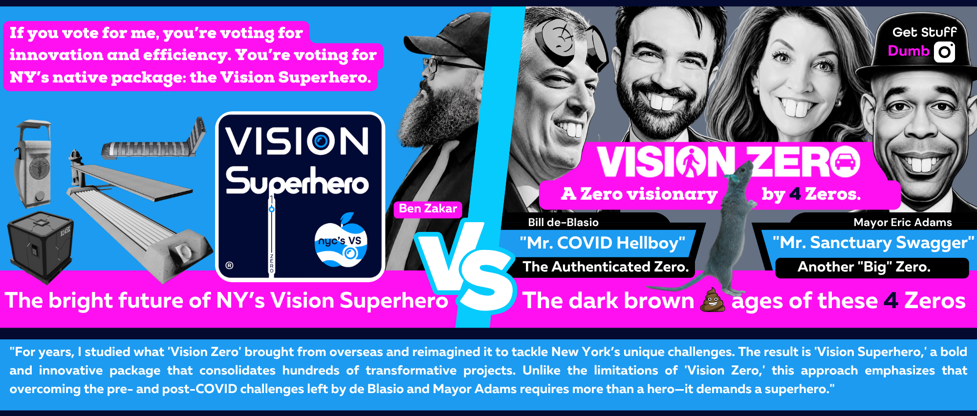 "Vision Superhero" versus "Vision Zero" comparison graphic: Ben Zakar's proposed street-safety package contrasted with NYC's existing Vision Zero program, associated with Bill de Blasio and Eric Adams
